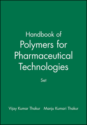 Handbook of Polymers for Pharmaceutical Technologies, Set