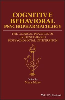 Cognitive Behavioral Psychopharmacology