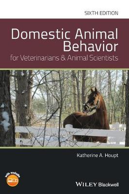 Domestic Animal Behavior for Veterinarians and Animal Scientists