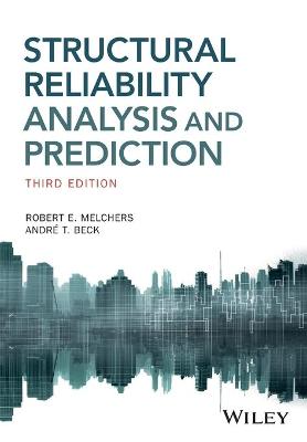 Structural Reliability Analysis and Prediction