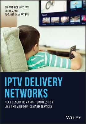 IPTV Delivery Networks