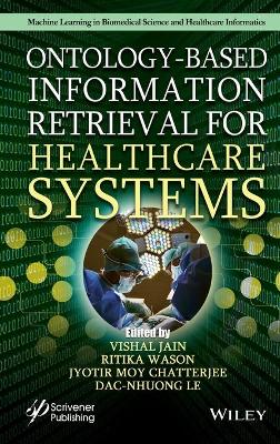 Ontology-Based Information Retrieval for Healthcare Systems