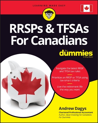 RRSPs and TFSAs For Canadians For Dummies