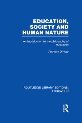 Education, Society and Human Nature (RLE Edu K)