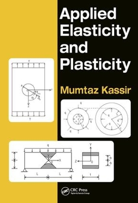 Applied Elasticity and Plasticity