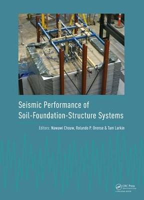 Seismic Performance of Soil-Foundation-Structure Systems Selected Papers from the International Workshop on Seismic Performance of Soil-Foundation-Structure Systems, Auckland, New Zealand, 21-22 Novem