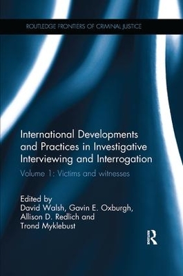 International Developments and Practices in Investigative Interviewing and Interrogation