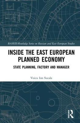 Inside the East European Planned Economy