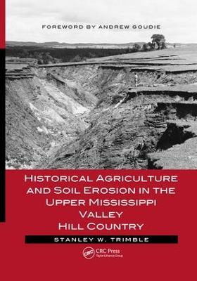 Historical Agriculture and Soil Erosion in the Upper Mississippi Valley Hill Country