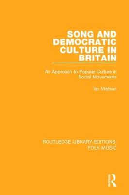 Song and Democratic Culture in Britain