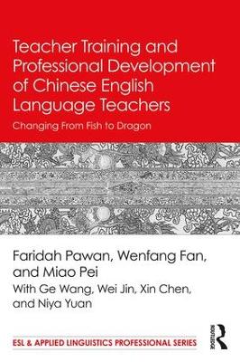 Teacher Training and Professional Development of Chinese English Language Teachers