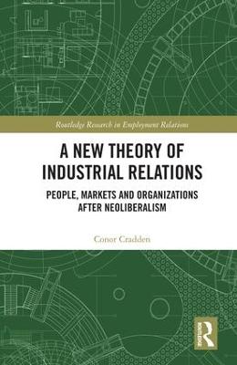 A New Theory of Industrial Relations