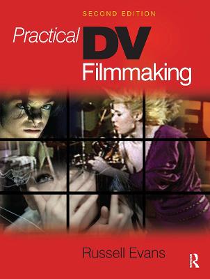 Practical DV Filmmaking