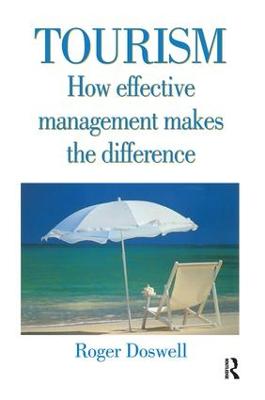 Tourism: How Effective Management Makes the Difference