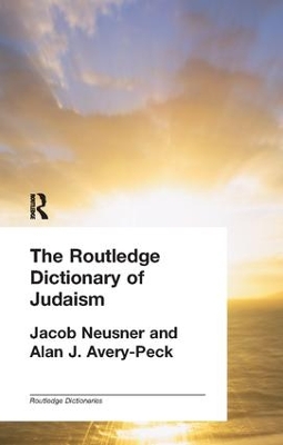 The Routledge Dictionary of Judaism