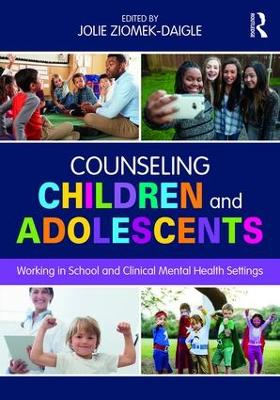 Counseling Children and Adolescents