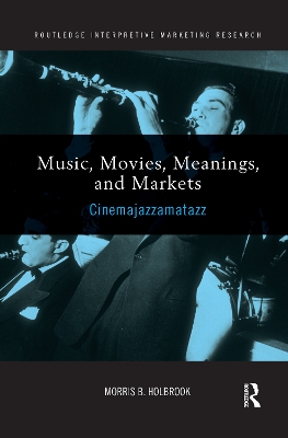 Music, Movies, Meanings, and Markets