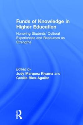 Funds of Knowledge in Higher Education