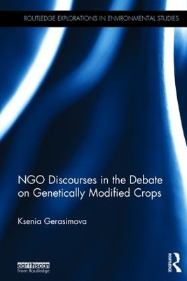 NGO Discourses in the Debate on Genetically Modified Crops