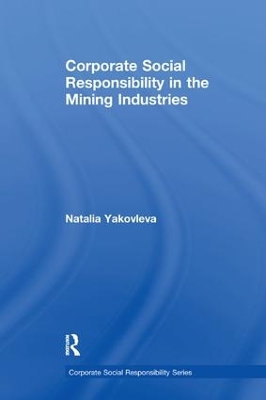 Corporate Social Responsibility in the Mining Industries