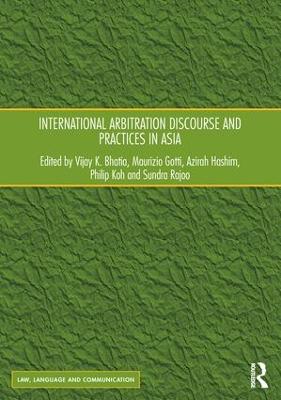 International Arbitration Discourse and Practices in Asia