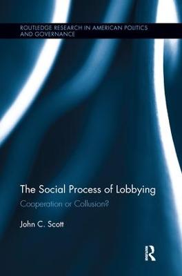 The Social Process of Lobbying