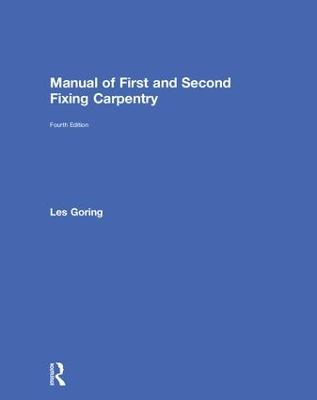 Manual of First and Second Fixing Carpentry