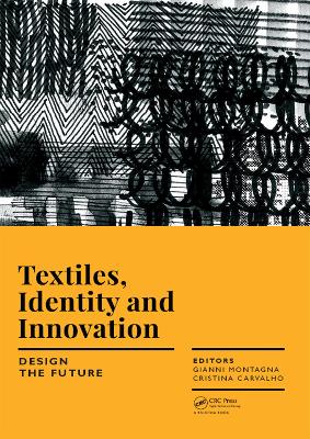 Textiles, Identity and Innovation: Design the Future