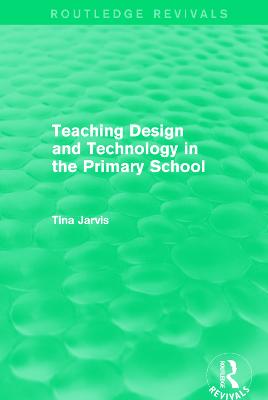 Teaching Design and Technology in the Primary School (1993)