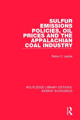 Sulfur Emissions Policies, Oil Prices and the Appalachian Coal Industry