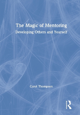 The Magic of Mentoring