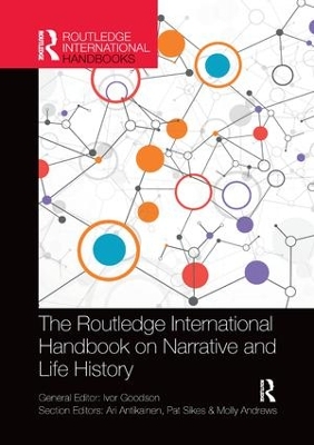 The Routledge International Handbook on Narrative and Life History