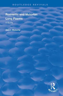 Romantic and Victorian Long Poems