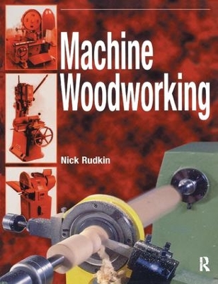 Machine Woodworking