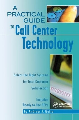 A Practical Guide to Call Center Technology