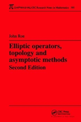 Elliptic Operators, Topology, and Asymptotic Methods