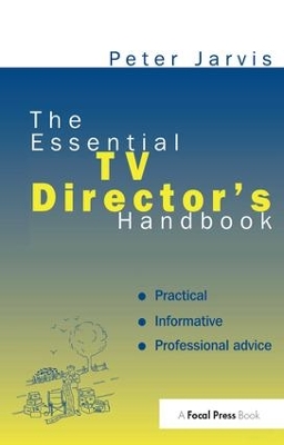 The Essential TV Director's Handbook