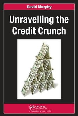 Unravelling the Credit Crunch