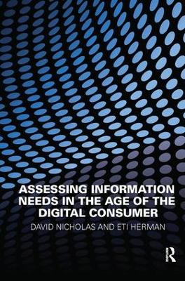 Assessing Information Needs in the Age of the Digital Consumer