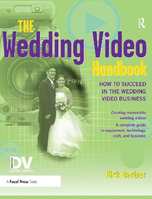 The Wedding Video Handbook