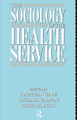 The Sociology of the Health Service