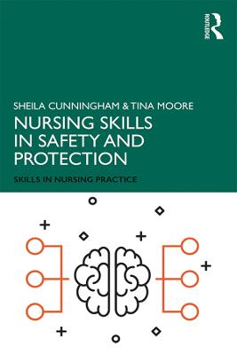 Nursing Skills in Safety and Protection