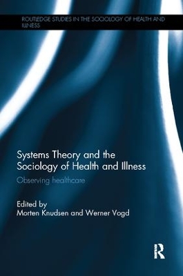 Systems Theory and the Sociology of Health and Illness