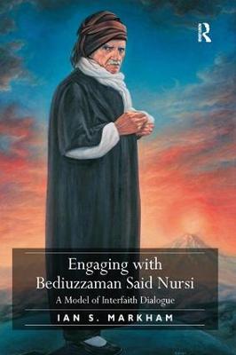 Engaging with Bediuzzaman Said Nursi