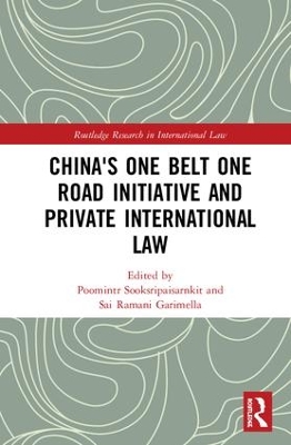 China's One Belt One Road Initiative and Private International Law