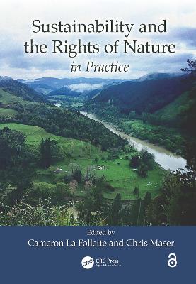 Sustainability and the Rights of Nature in Practice