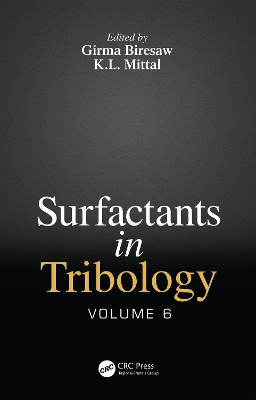 Surfactants in Tribology, Volume 6