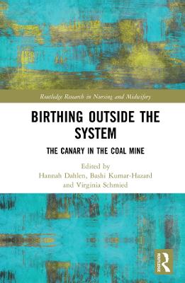 Birthing Outside the System