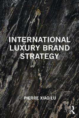 International Luxury Brand Strategy