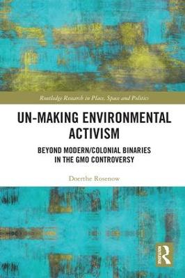 Un-making Environmental Activism